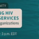 Clinic to Community: Implementing HIV Navigation Services in Urban Indian Organizations