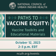 Paths to Vaccine Equity: Vaccine Toolkits and Educational Materials