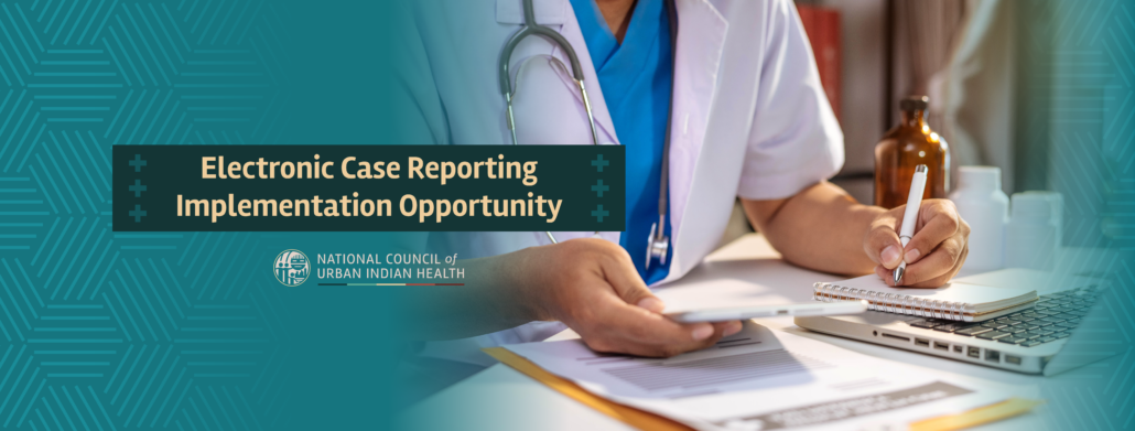 Electronic Case Reporting (eCR)