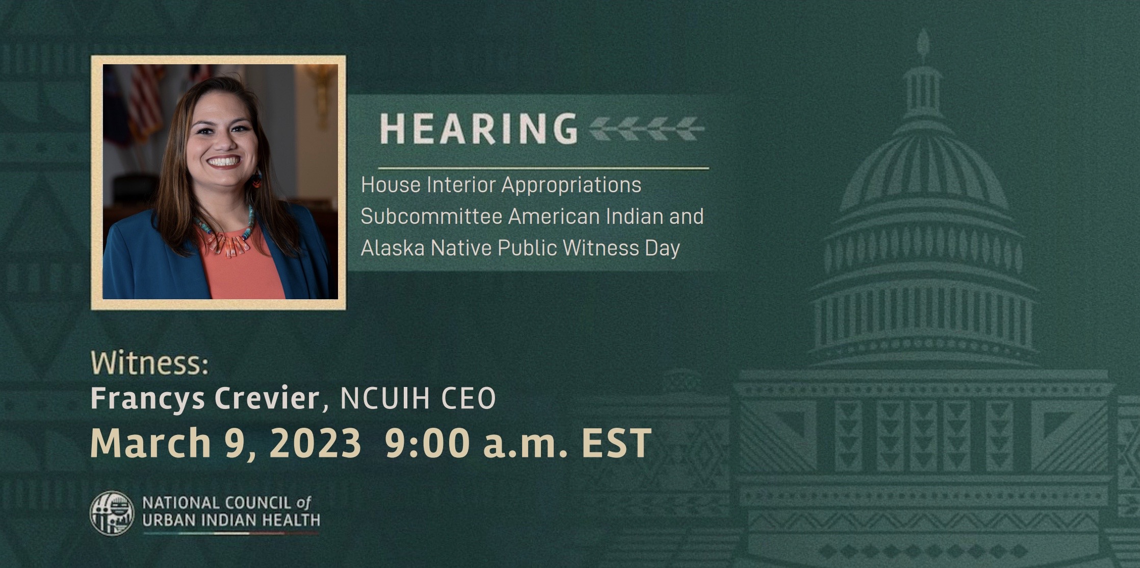 NCUIH to testify at House Interior Appropriations Subcommittee American Indian and Alaska Native Public Witness Day