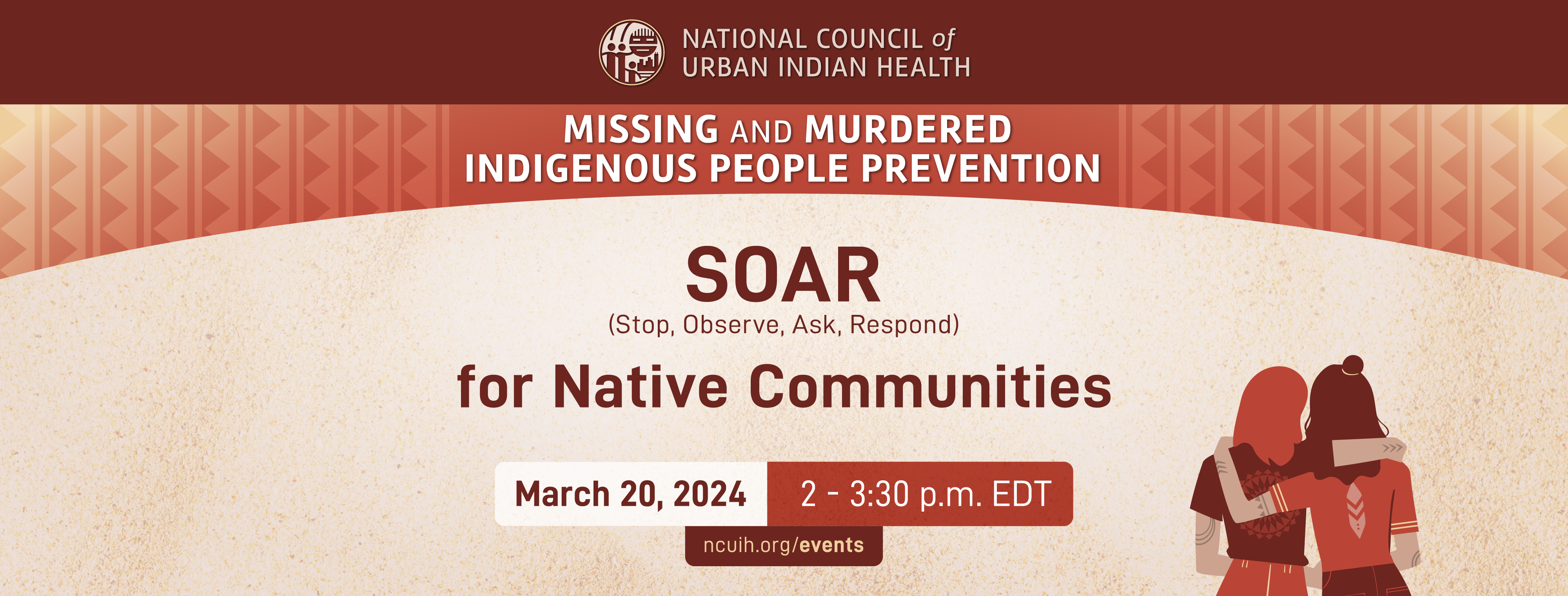 Missing and Murdered Indigenous People Prevention: SOAR for Native Communities