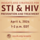 Insights and Strategies for STI and HIV Prevention and Treatment