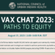 Vax Chat 2023: Paths to Equity